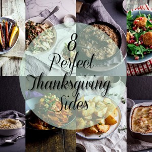 8 Perfect Thanksgiving sides