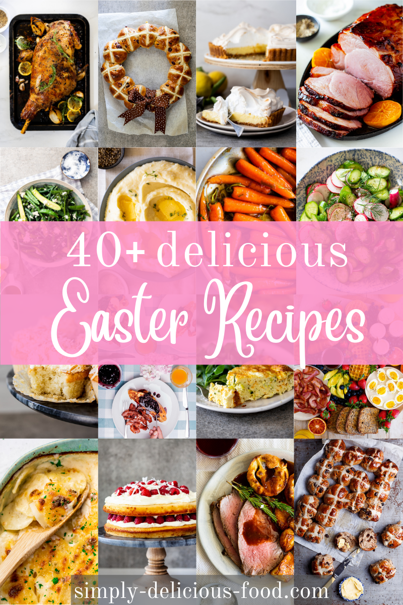 All the Easter recipes you need for the perfect feast.