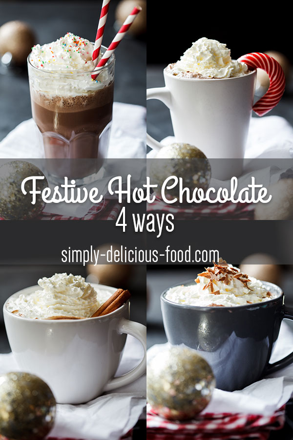 Festive hot chocolate 4 ways